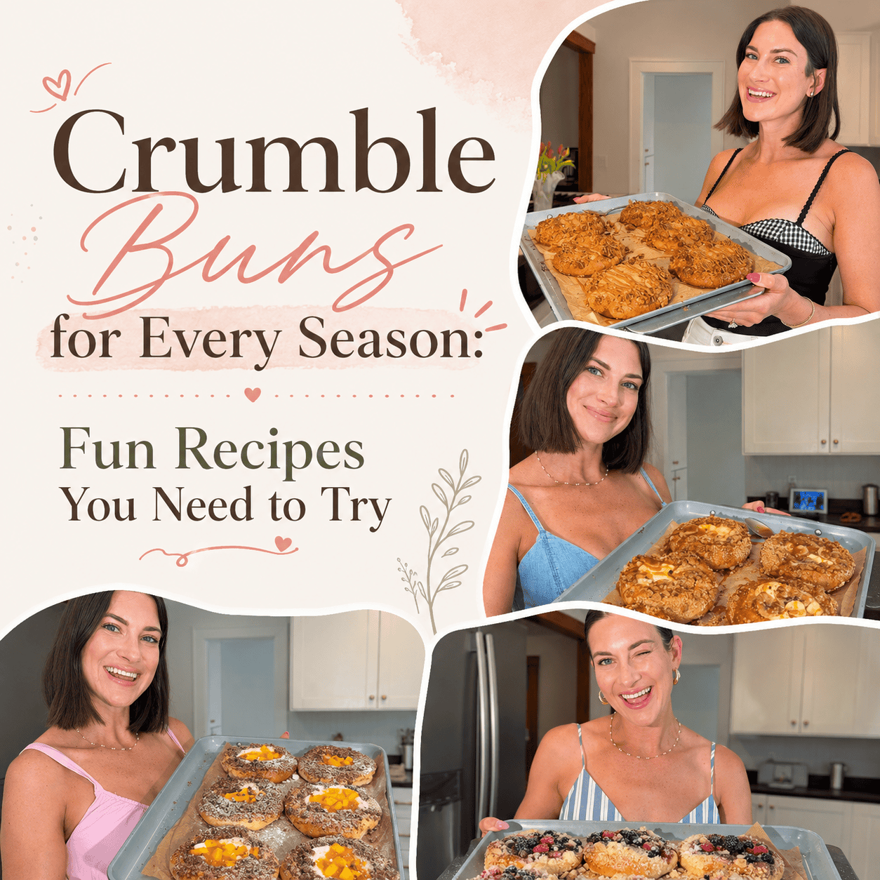 Crumble Buns for Every Season: Fun Recipes You Need to Try